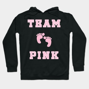 Team Pink Girl Baby Shower Gender Reveal Party Cute Funny Gift Hoodie